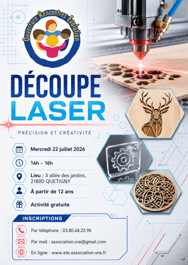 22 juillet - Découpe laser
